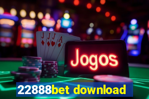 22888bet download